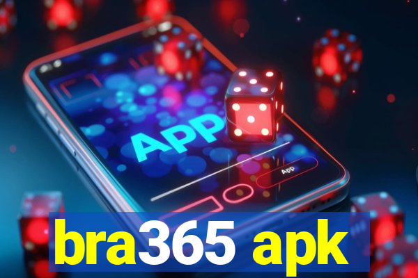 bra365 apk